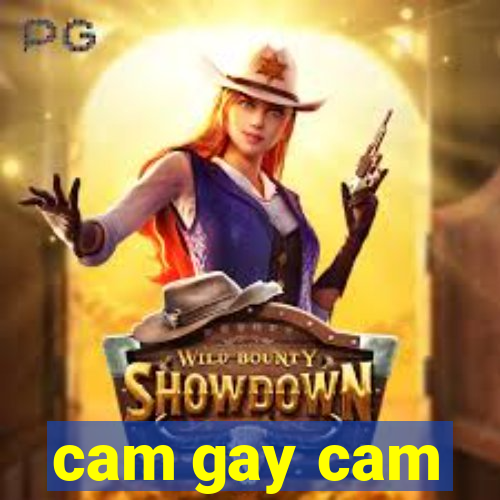 cam gay cam