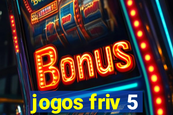 jogos friv 5