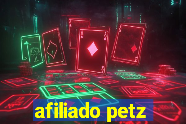 afiliado petz