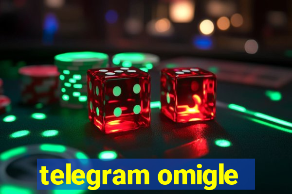 telegram omigle