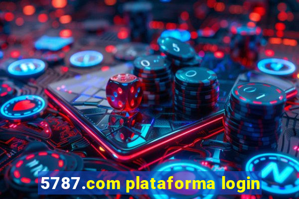 5787.com plataforma login