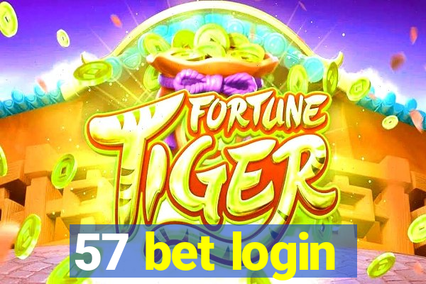 57 bet login