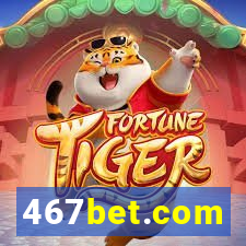 467bet.com