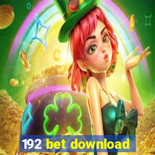 192 bet download