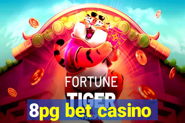 8pg bet casino