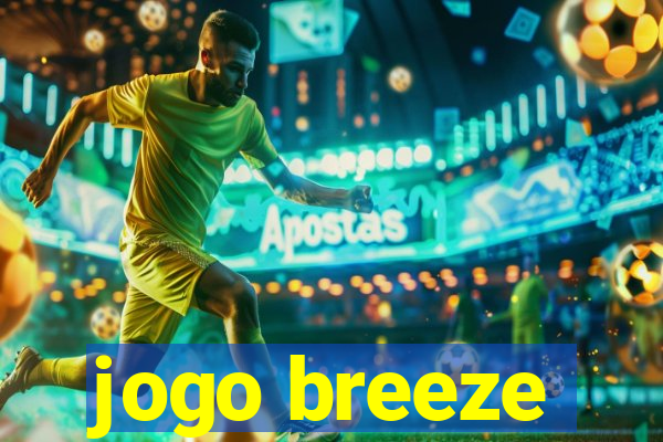 jogo breeze