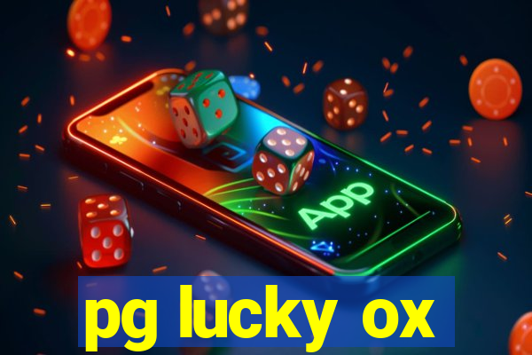 pg lucky ox