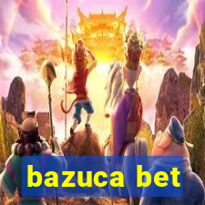 bazuca bet