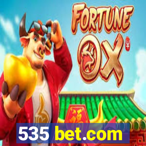 535 bet.com