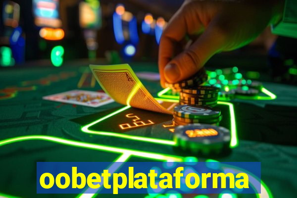 oobetplataforma