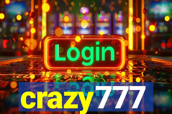 crazy777