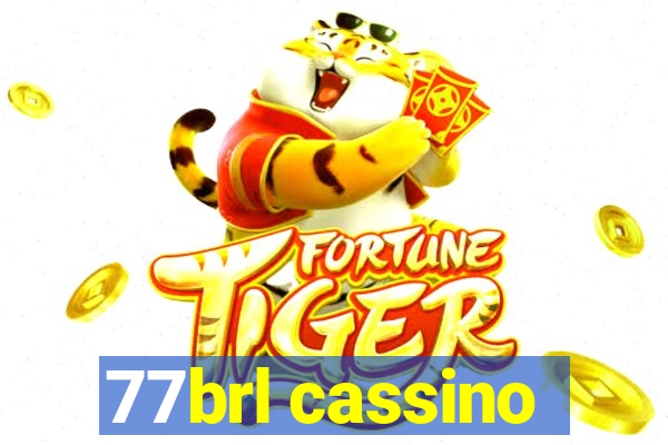 77brl cassino