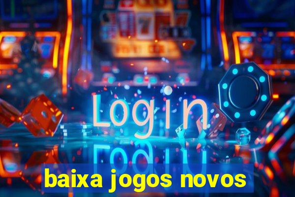 baixa jogos novos