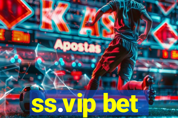 ss.vip bet