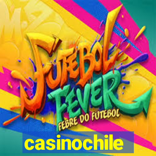 casinochile