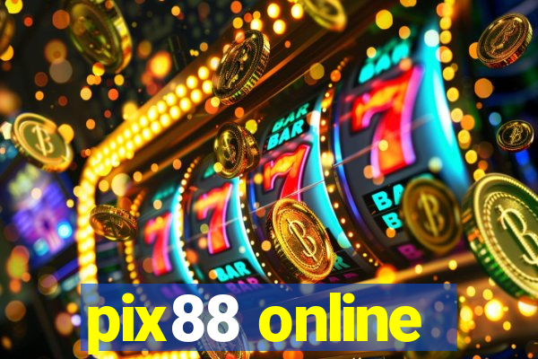 pix88 online