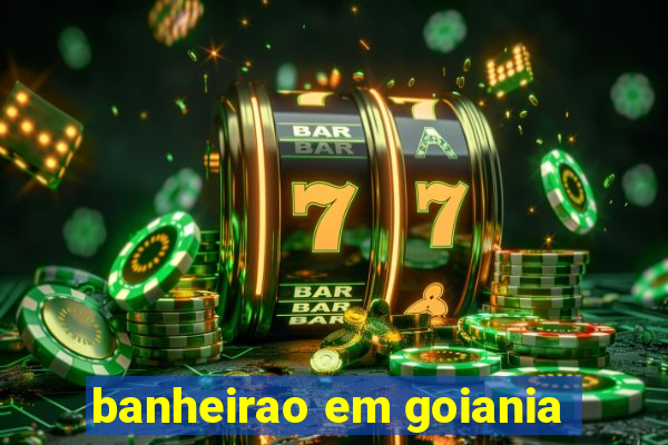 banheirao em goiania