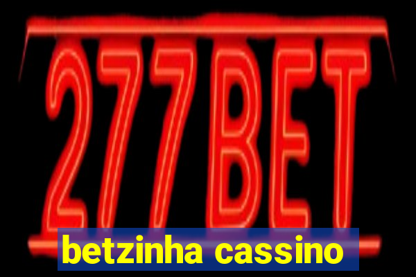 betzinha cassino