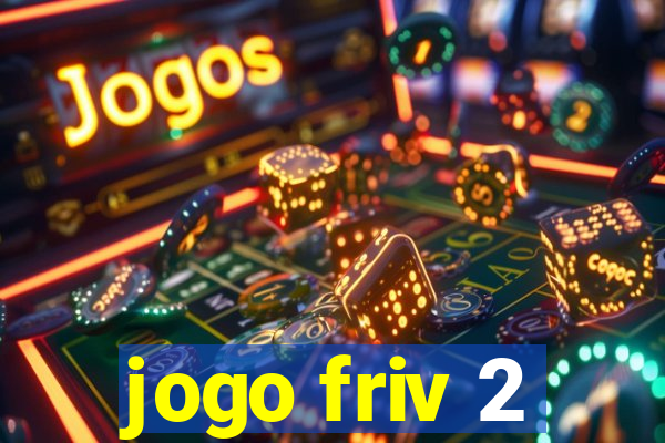 jogo friv 2