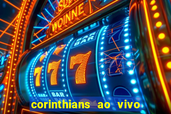 corinthians ao vivo multi canal