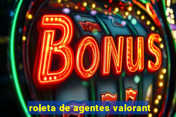 roleta de agentes valorant