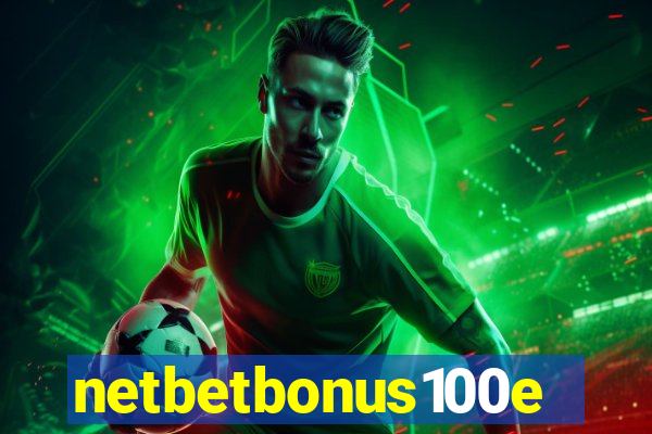 netbetbonus100e