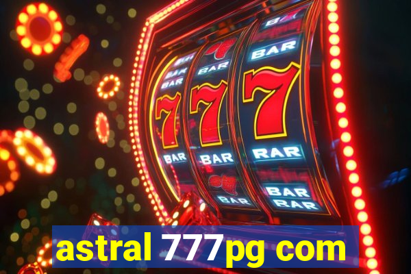 astral 777pg com