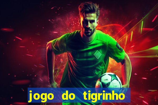 jogo do tigrinho legalizado no brasil