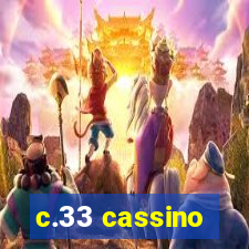 c.33 cassino