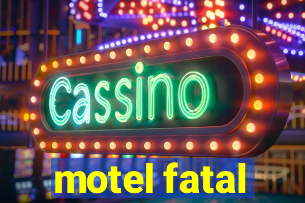 motel fatal