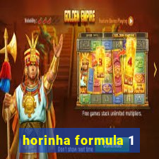 horinha formula 1