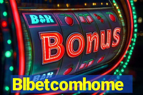 Blbetcomhome