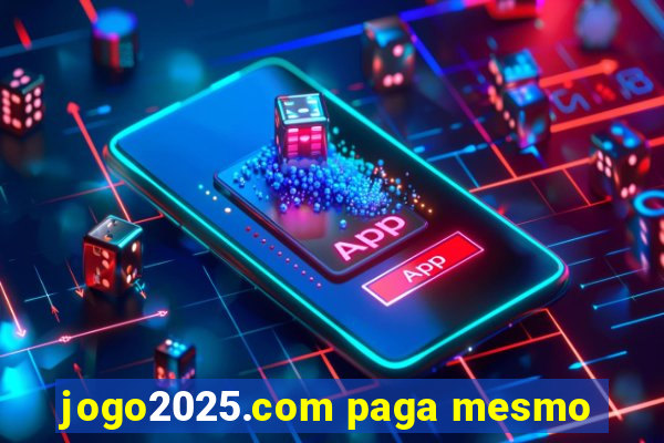 jogo2025.com paga mesmo