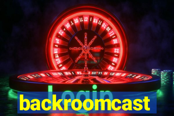 backroomcast