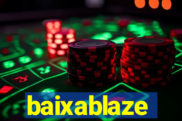 baixablaze