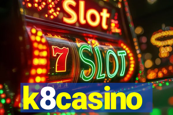 k8casino