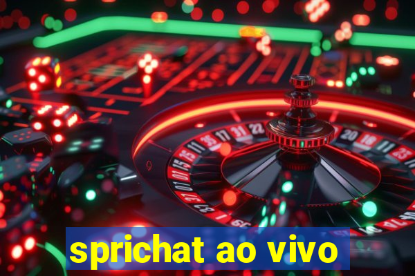 sprichat ao vivo