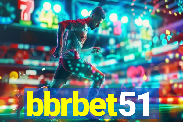 bbrbet51