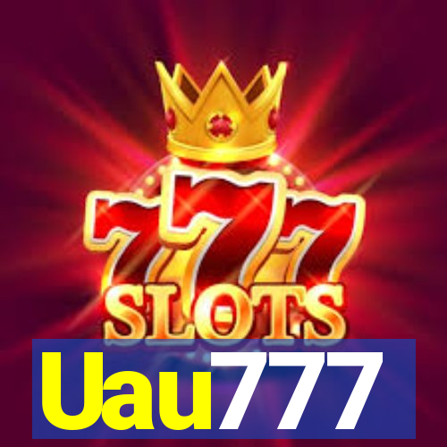 Uau777