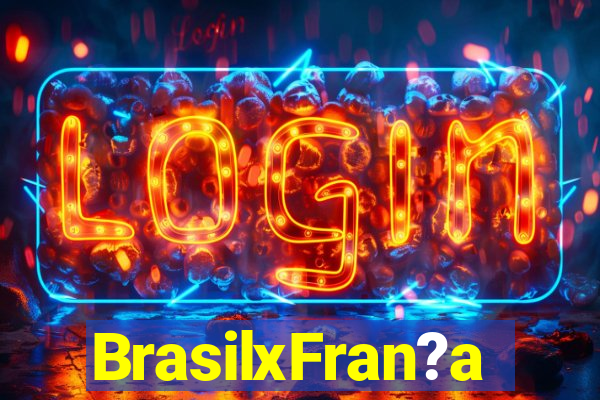 BrasilxFran?a