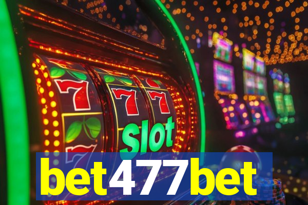 bet477bet