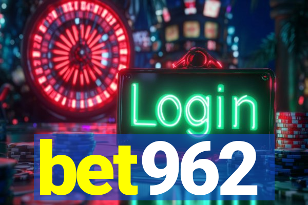 bet962