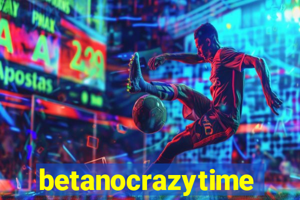 betanocrazytime