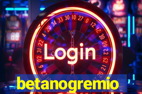 betanogremio