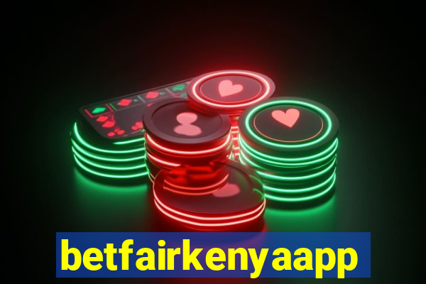 betfairkenyaapp