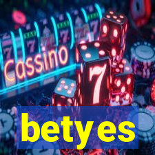 betyes