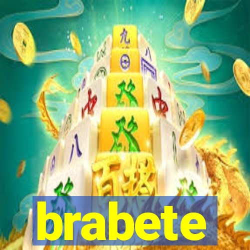 brabete