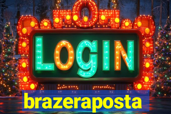 brazeraposta