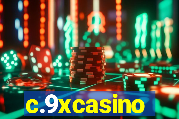 c.9xcasino