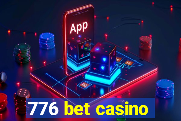 776 bet casino